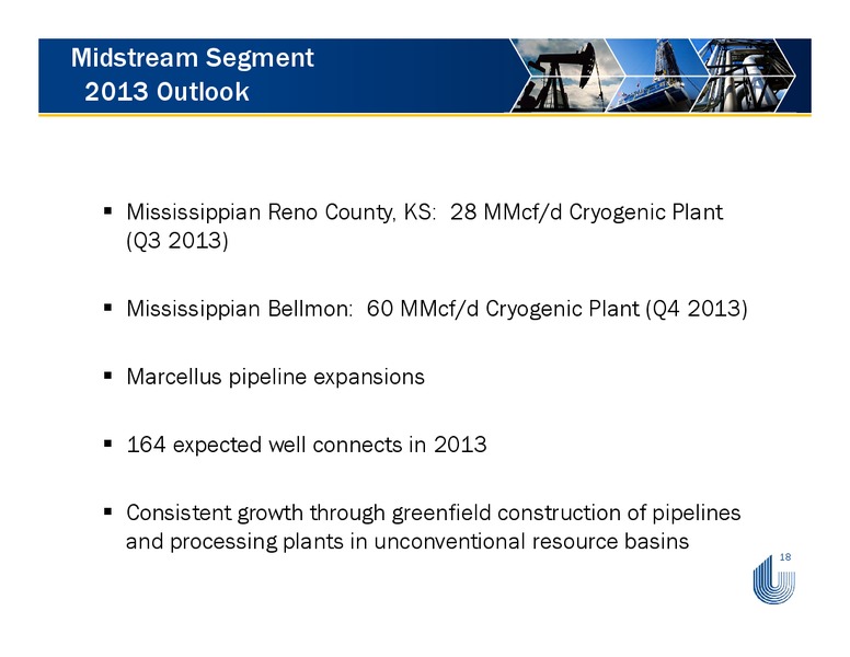 ENERCOMS LONDON OIL & GAS CONFERENCE – Unit Corp. – slide 18