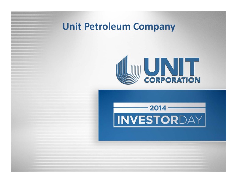 Investor Day – Unit Corp. – slide 62