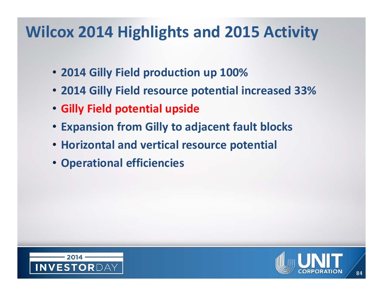 Investor Day – Unit Corp. – slide 82