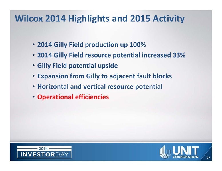Investor Day – Unit Corp. – slide 95