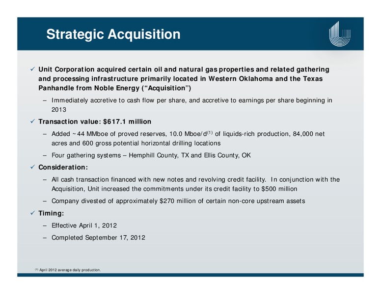 CAPITAL ONE SOUTHCOAST ENERGY CONFERENCE – Unit Corp. – slide 5