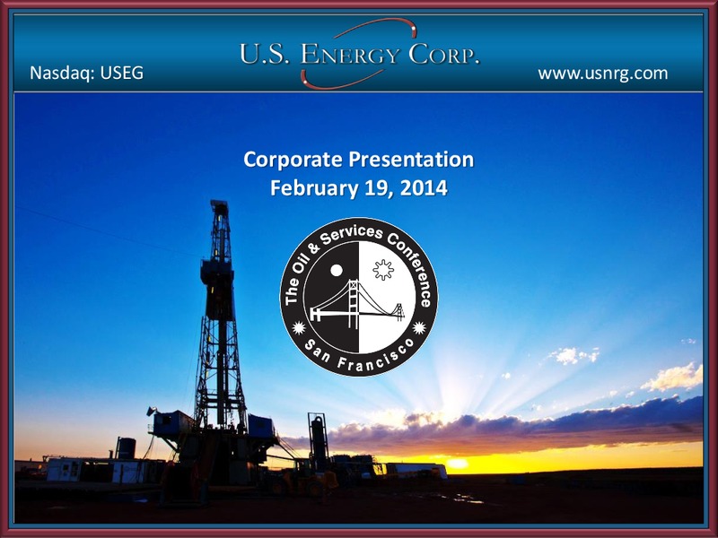 ENERCOM'S THE OIL & SERVICES CONFERENCE – US Energy Corp. – slide 1