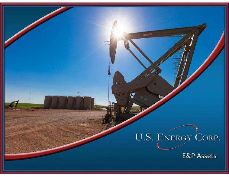 GLOBAL HUNTER SECURITIES ENERGY CONFERENCE – US Energy Corp. – slide 4