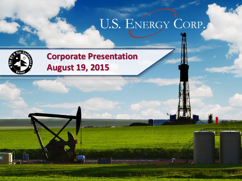Enercom The Oil and Gas Conference – US Energy Corp. – slide 1