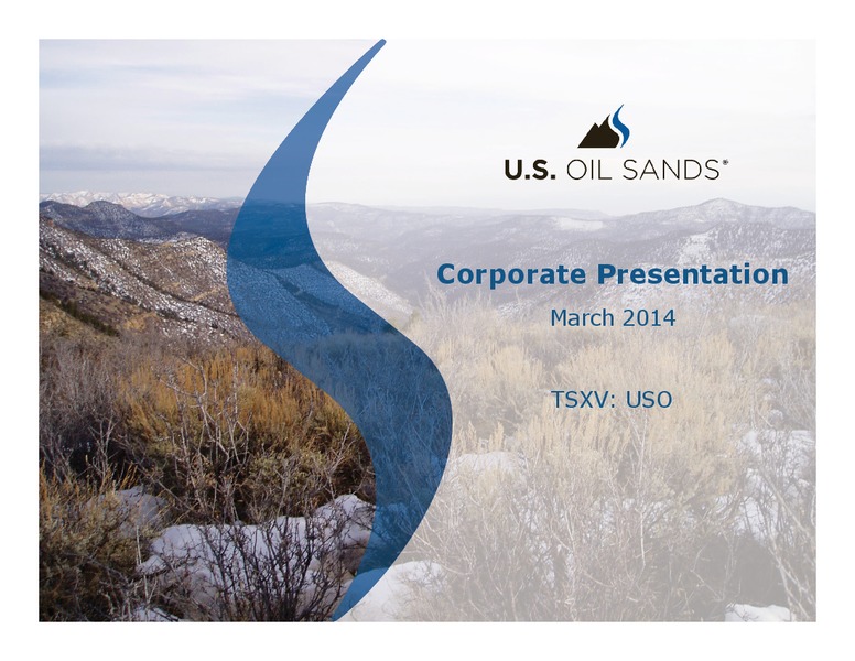 Corporate Presentation – US Oil Sands Inc. – slide 1