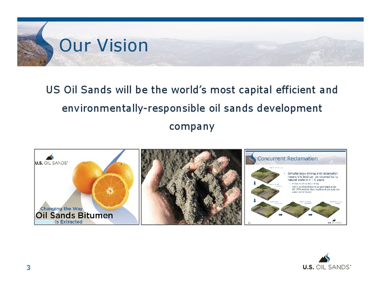 Annual and Special Meeting of Shareholders – US Oil Sands Inc. – slide 2