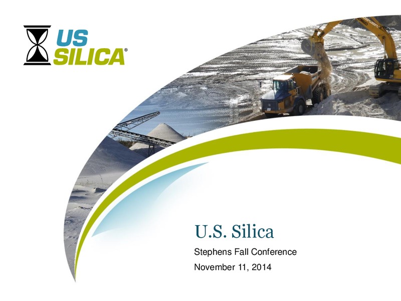 Stephens Fall Conference – US Silica – slide 1