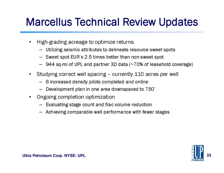 Raymond James 34th Annual Institutional Investors Conference – Ultra Petroleum Corp. – slide 33