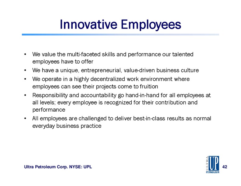 IPAA April 2013 OGIS New York – Ultra Petroleum Corp. – slide 42
