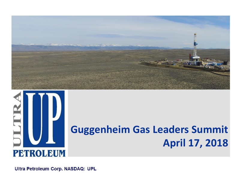 Guggenheim Gas Leaders Summit – Ultra Petroleum Corp. – slide 19