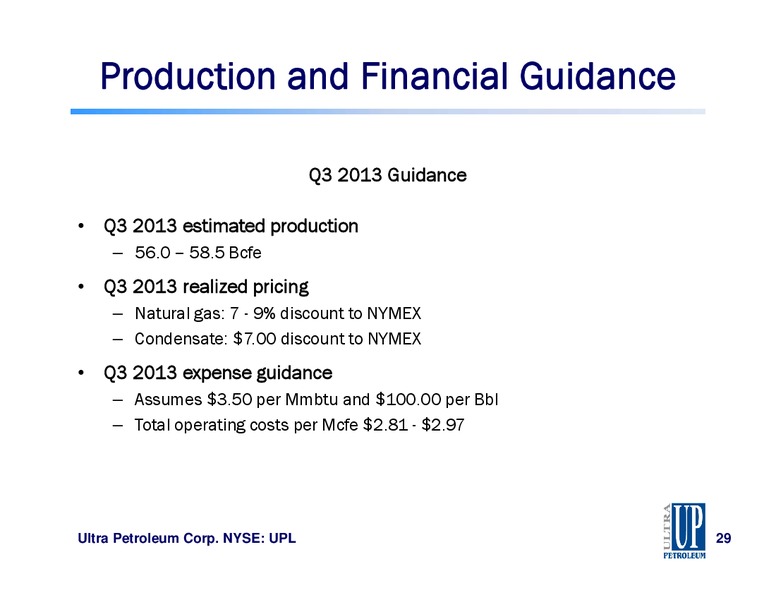 IPAA September 2013 OGIS San Francisco – Ultra Petroleum Corp. – slide 29