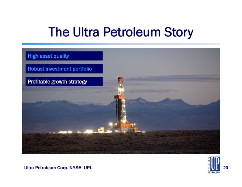 Johnson Rice Companys 4th Annual Energy Conference – Ultra Petroleum Corp. – slide 20