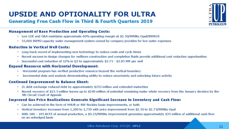 October 2019 Investor Presentation – Ultra Petroleum Corp. – slide 20