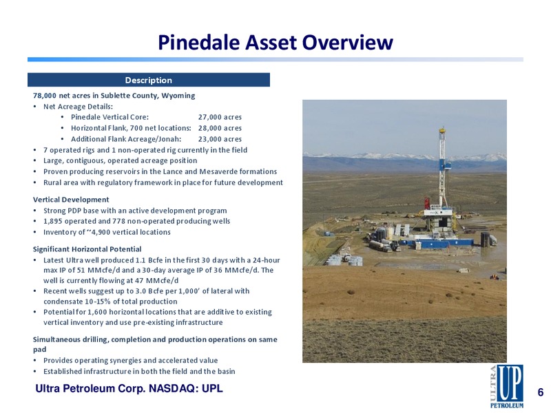 Morgan Stanley Investor Day – Ultra Petroleum Corp. – slide 5