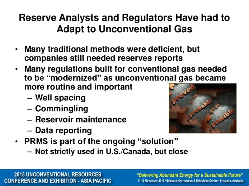 Small Independents View on Unconventional Reserves – Unconventional Gas Resources – slide 4