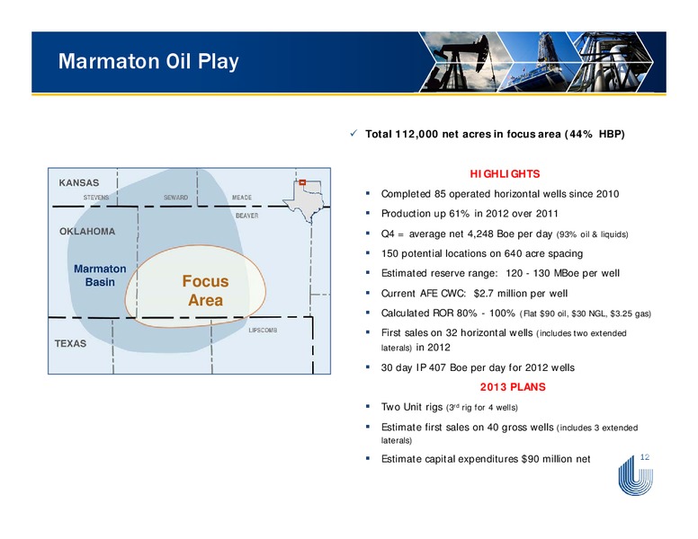 HOWARD WEIL ENERGY CONFERENCE – Unit Corp. – slide 12