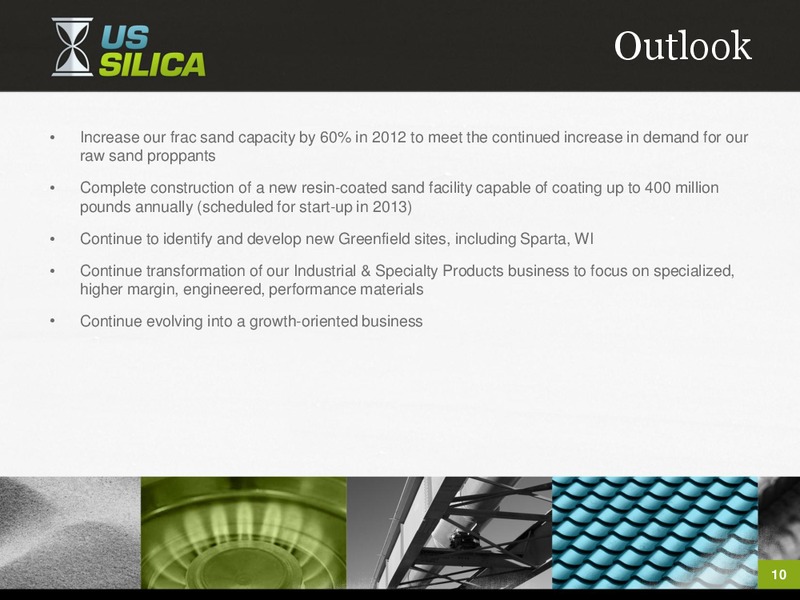 Q4 2011 EARNINGS CALL – US Silica – slide 9