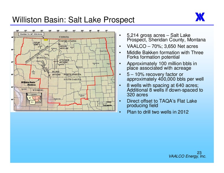 HOWARD WEIL 40TH ANNUAL ENERGY CONFERENCE – Vaalco Energy Inc. – slide 22
