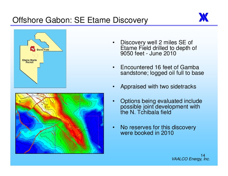 APRIL 2011 IPA OGIS – Vaalco Energy Inc. – slide 13