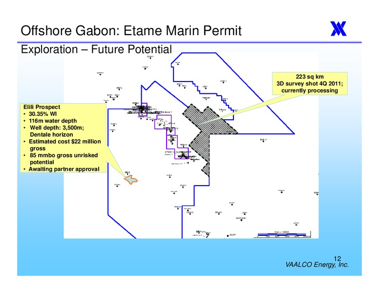 APRIL 2012 IPAA OGI – Vaalco Energy Inc. – slide 11
