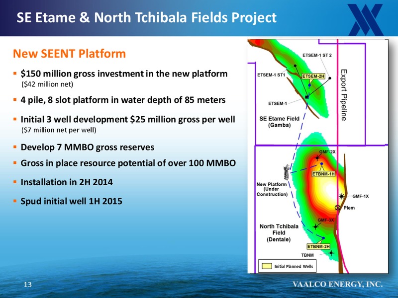 BURKENROAD REPORTS INVESTMENT CONFERENCE – Vaalco Energy Inc. – slide 12