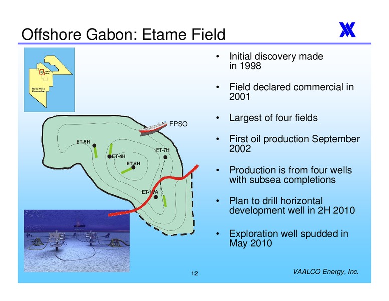 ANNUAL MEETING OF THE SHAREHOLDERS – Vaalco Energy Inc. – slide 11