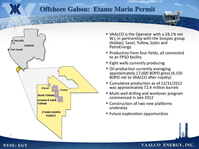 2013 RBC GLOBAL ENERGY CONFERENCE – Vaalco Energy Inc. – slide 4