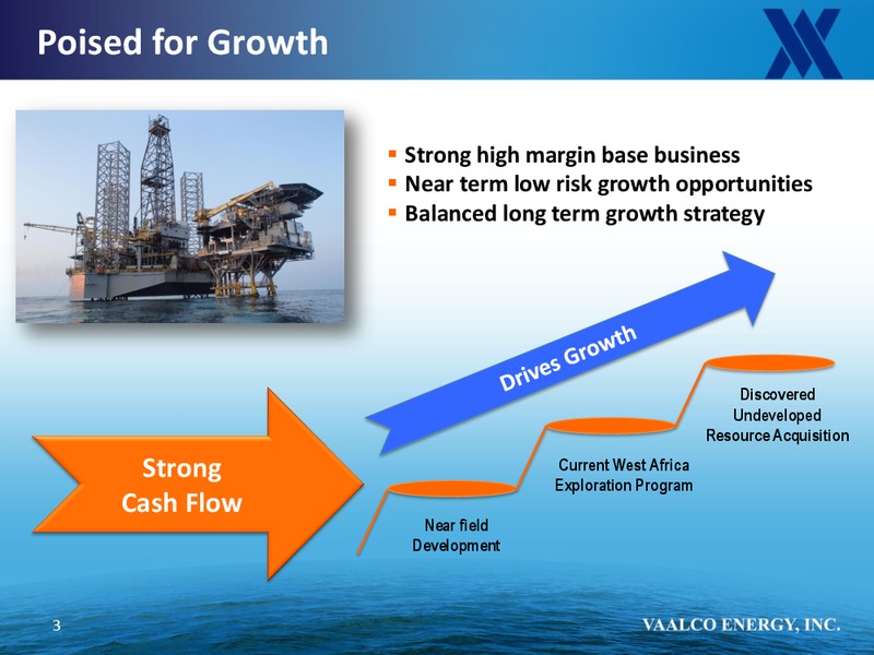 COMPANY UPDATE – Vaalco Energy Inc. – slide 2