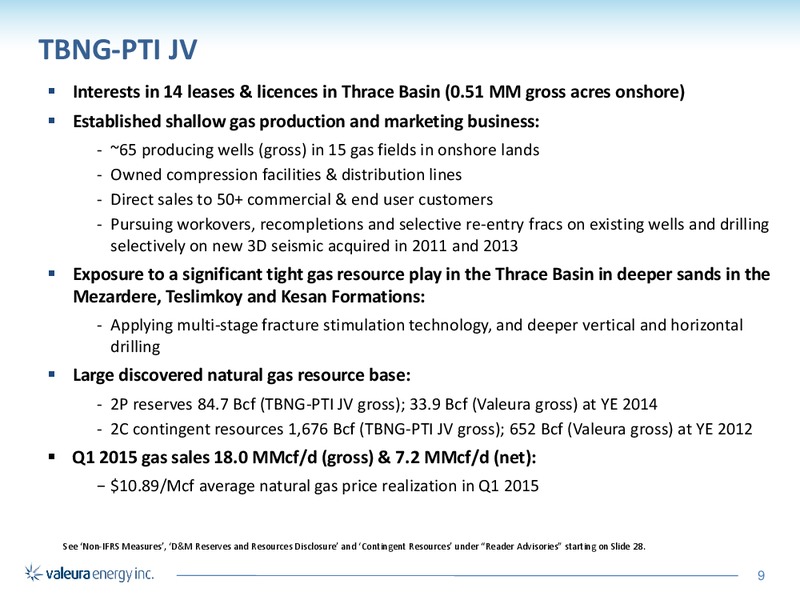 MAY 2015 CORPORATE PRESENTATION – Valeura Energy Inc. – slide 9