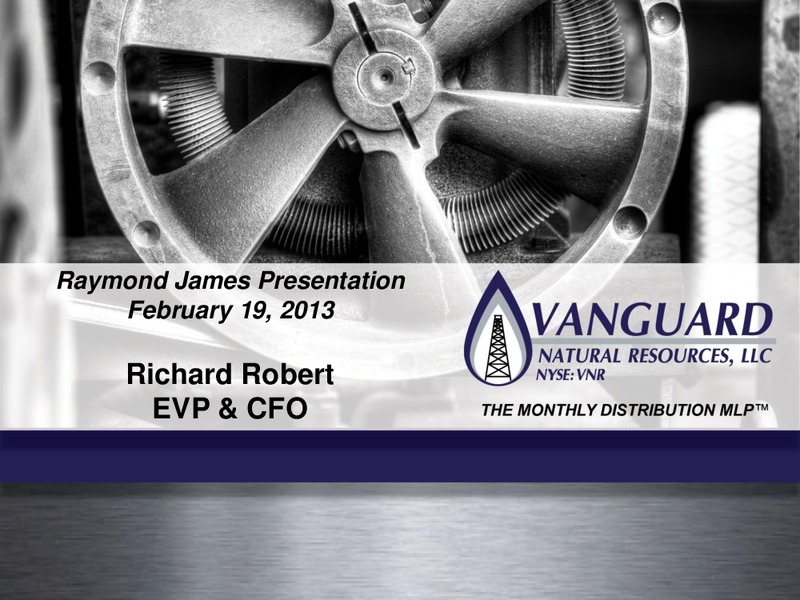 RAYMOND JAMES PRESENTATION – Vanguard Natural Resources, Llc – slide 1