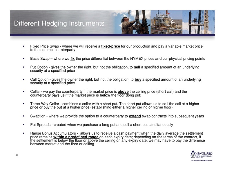 CAPITAL LINK MLP FORUM – Vanguard Natural Resources, Llc – slide 25