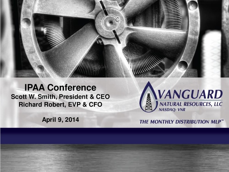 IPAA CONFERENCE – Vanguard Natural Resources, Llc – slide 1
