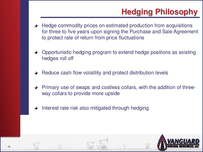 CREDIT AGRICOLE 5TH ANNUAL HIGH YIELD CONFERENCE – Vanguard Natural Resources, Llc – slide 18
