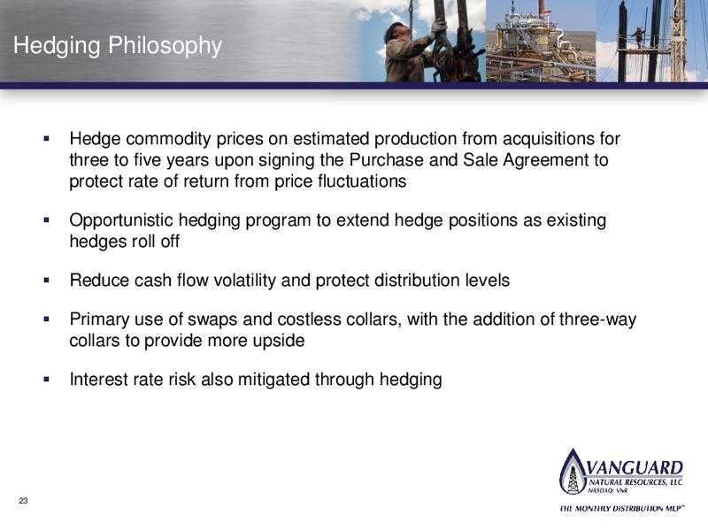 INVESTOR PRESENTATION BARCLAYS – Vanguard Natural Resources, Llc – slide 22