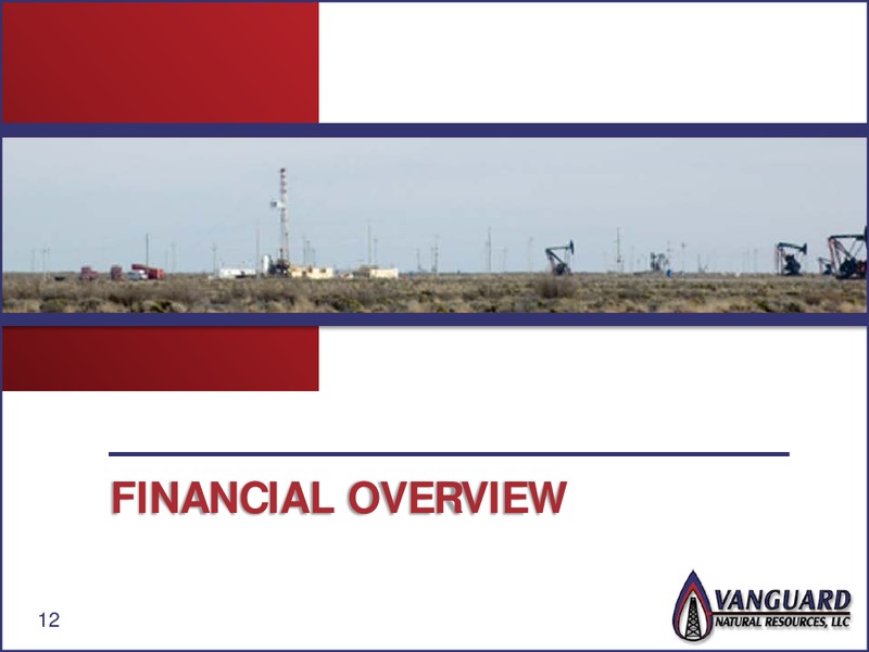 RBC INVESTOR CONFERENCE – Vanguard Natural Resources, Llc – slide 11