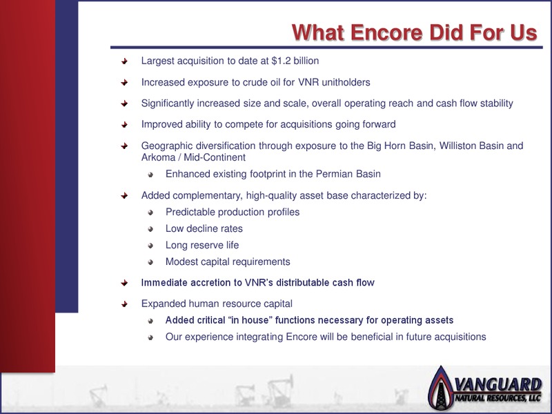 LOUISIANA ENERGY CONFERENCE – Vanguard Natural Resources, Llc – slide 5