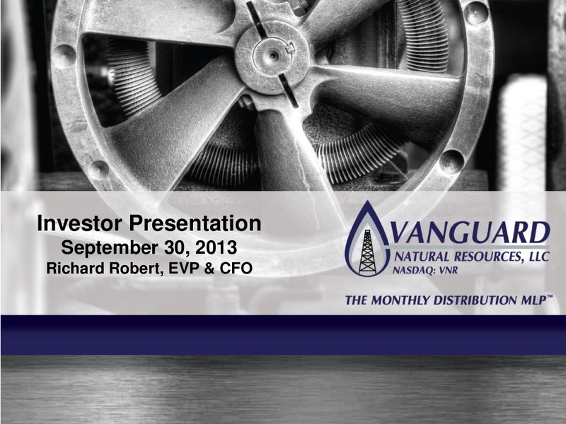 INVESTOR PRESENTATION – Vanguard Natural Resources, Llc – slide 1