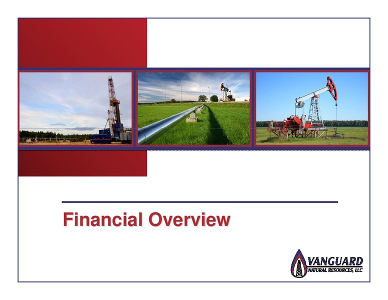 200MM SENIOR NOTES ADD ON OFFERING – Vanguard Natural Resources, Llc – slide 16