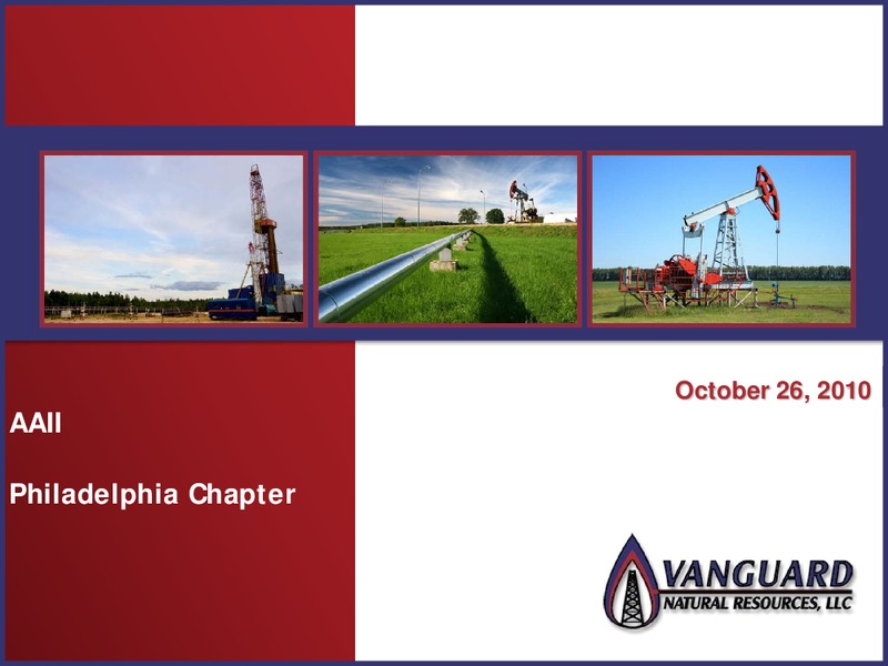 AAII PHILADELPHIA CHAPTER – Vanguard Natural Resources, Llc – slide 1