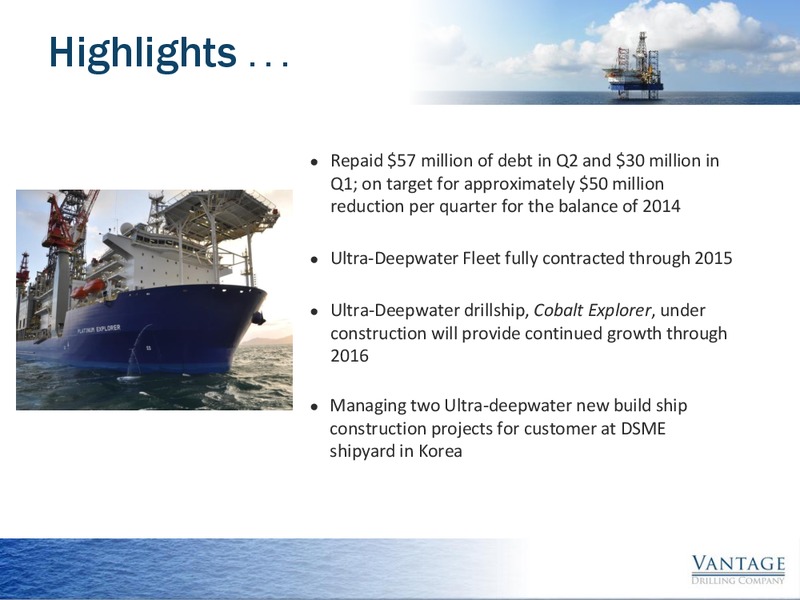 2014 Johnson Rice Energy Conference – Vantage Drilling Company – slide 3