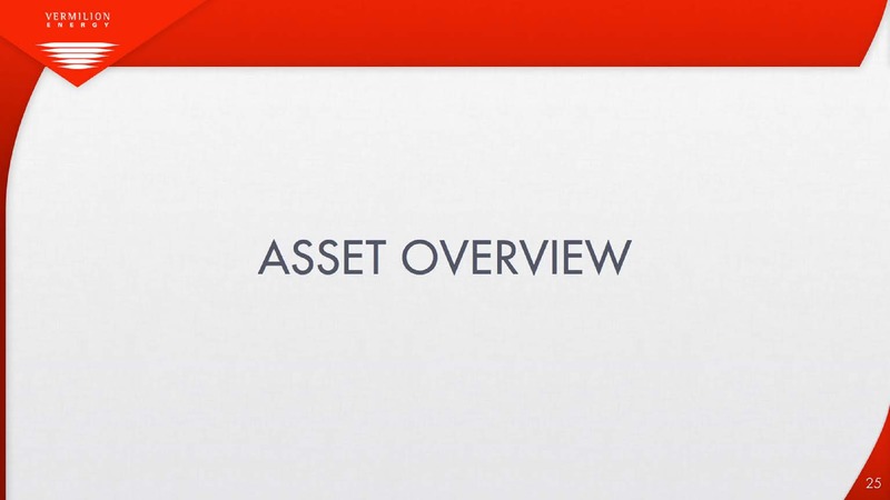 INVESTOR PRESENTATION – Vermilion Energy Inc. – slide 25