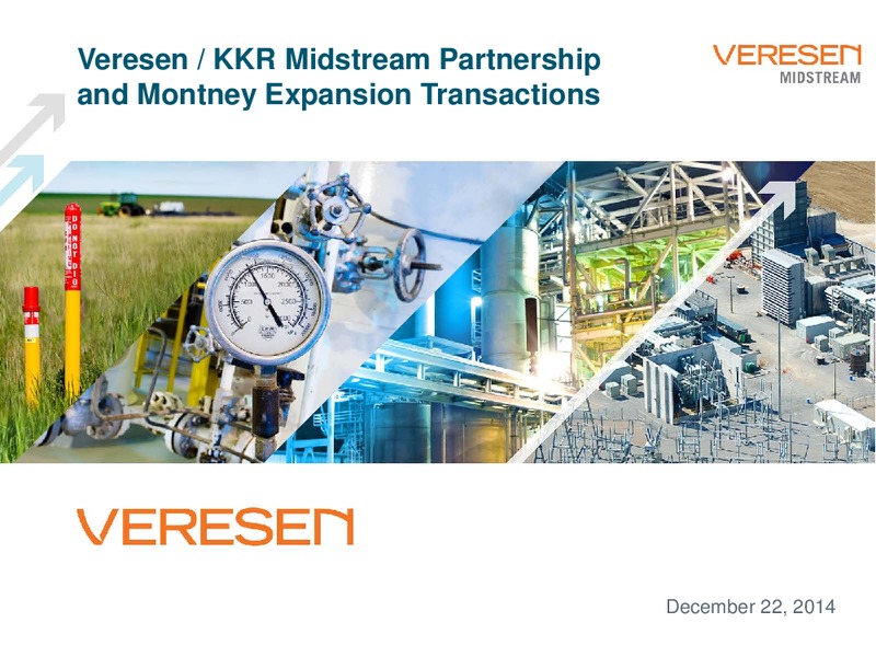 DECEMBER 2014 CORPORATE PRESENTATION – Veresen Inc. – slide 1