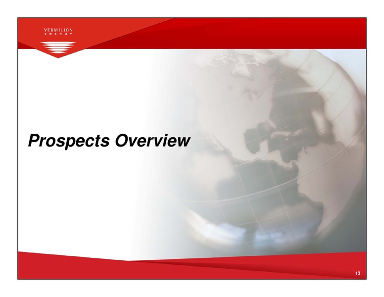 FIRSTENERGY SOCIETE GENERALE EAST COAST ENERGY CONFERENCE – Vermilion Energy Inc. – slide 12