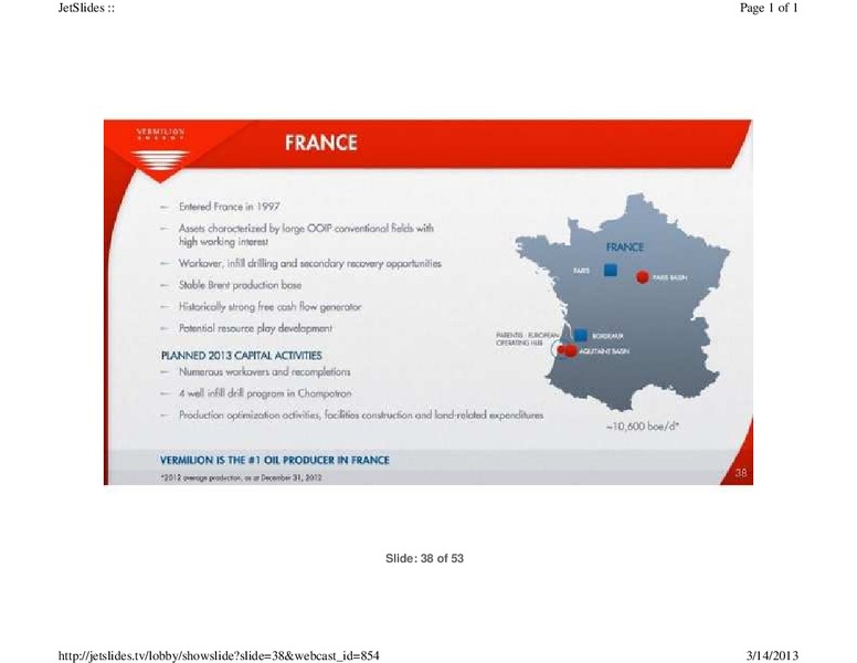 FIRSTENERGY CAPITAL EAST COAST ENERGY CONFERENCE – Vermilion Energy Inc. – slide 38