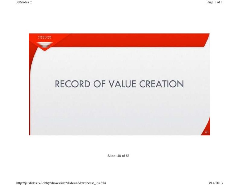 FIRSTENERGY CAPITAL EAST COAST ENERGY CONFERENCE – Vermilion Energy Inc. – slide 48