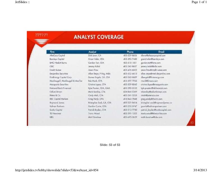 FIRSTENERGY CAPITAL EAST COAST ENERGY CONFERENCE – Vermilion Energy Inc. – slide 53