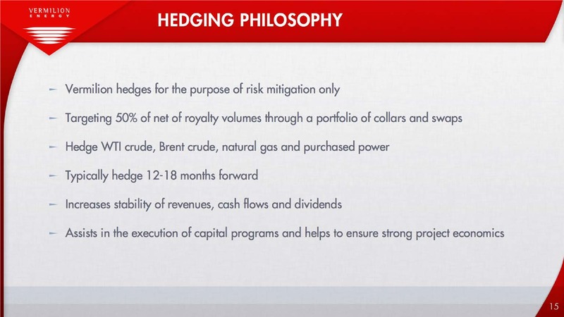 ENERCOM OIL & GAS CONFERENCE – Vermilion Energy Inc. – slide 15