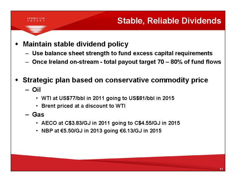 ENERCOMS THE OIL & GAS CONFERENCE – Vermilion Energy Inc. – slide 10