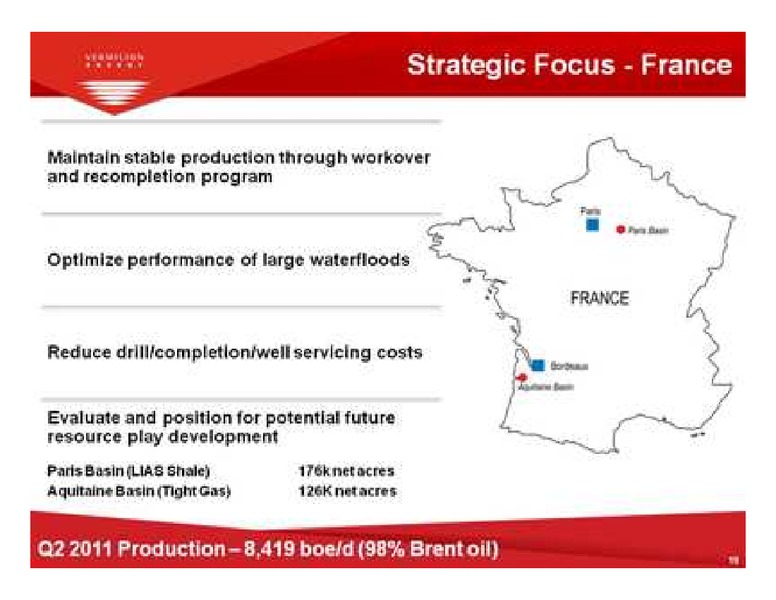 2011 NORTH AMERICAN OIL & GAS CONFERENCE – Vermilion Energy Inc. – slide 19