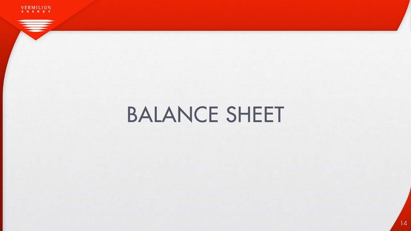Investor Presentation – Vermilion Energy Inc. – slide 14